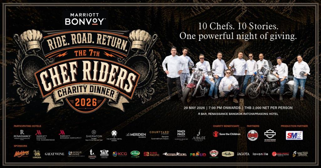 แมริออท บอนวอย เตรียมจัดงาน Chef Riders Dinner ประจำปี ครั้งที่ 7 ระดมทุนสนับสนุน มูลนิธิช่วยเหลือเด็กประเทศไทย  เซฟ เดอะ ชิลเดรน