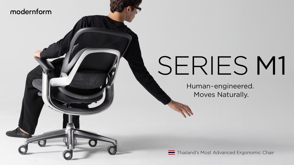 Modernform เปิดตัวเก้าอี้ใหม่ Series M1 ออกแบบจากความเข้าใจ การันตีด้วยยอดขายกว่า 3 ล้านตัว