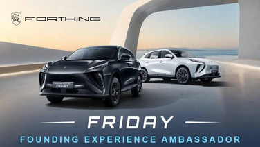 FORTHING FRIDAY เปิดแคมเปญ “Founding Experience Ambassador” จัดเต็มสิทธิพิเศษสำหรับ 299 คันแรก พร้อมข้อเสนอสำหรับรุ่นท็อป BEV Exclusive 729,900 บาท