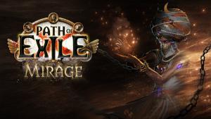 "Path of Exile: Mirage" เผยรายละเอียดใหม่ เตรียมเล่นพร้อมกัน 7 มีนาคมนี้