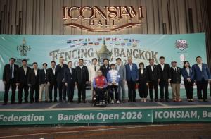 เปิดสังเวียนดาบนานาชาติ “BANGKOK OPEN FENCING 2026” ดันไทยสู่ฮับ Sport Tourism ระดับโลก
