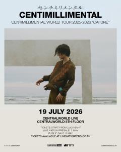 “Centimillimental” พร้อมเจอแฟน ๆ ชาวไทยอีกครั้ง กับเวิลด์ทัวร์แรก “Cafun&amp;#233;” เจอกัน 19 กรกฎาคมนี้ ที่เซ็นทรัลเวิลด์ ไลฟ์